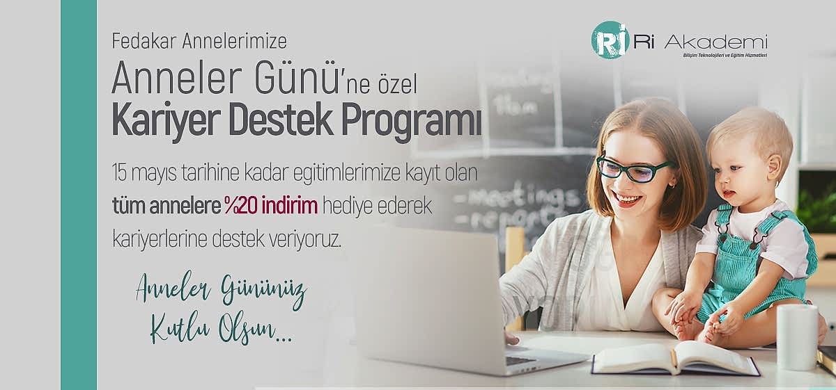 15 mayıs tarihine kadar eğitimlerimize kayıt olan tüm annelere %20 indirim hediye ederek kariyerlerine destek veriyoruz.